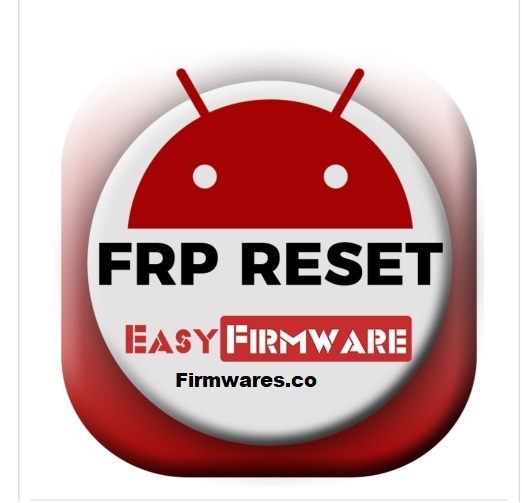 Easy Firmware FRP Tool v 2.7 Free Download-2023