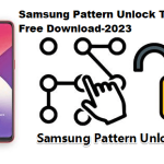 Samsung Pattern Unlock Tool Free Download-2023